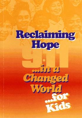 Reclaiming Hope in a Changed World Kid's Version