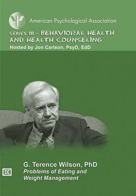 Problems of Eating and Weight Management - G. Terence Wilson