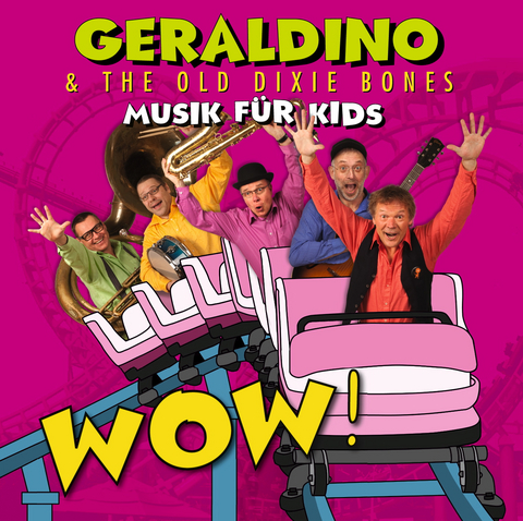 WOW! - Musik f&uuml;r Kids -  Geraldino