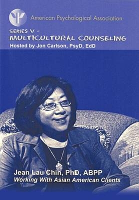 Working with Asian American Clients - Jean Lau Chin