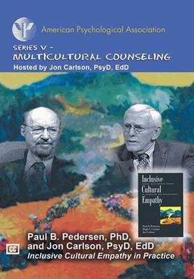 Inclusive Cultural Empathy in Practice - Paul B. Pederson, Jon Carlson