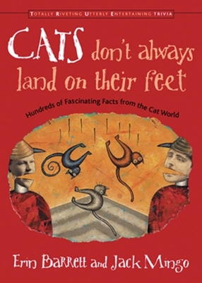 Cats Don't Always Land on Their Feet - Erin Barrett, Jack Mingo