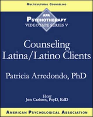 Counseling Latina/Latino Clients - Patricia Arrendondo