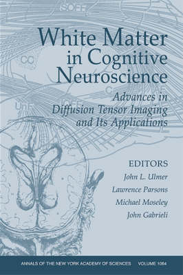 White Matter in Cognitive Neuroscience - 