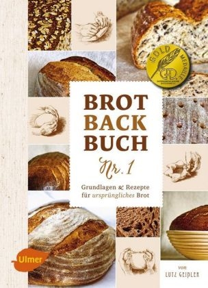 Brotbackbuch Nr. 1 - Lutz Gei&szlig;ler
