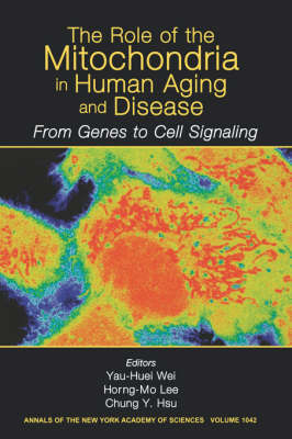 The Role of Mitochondria in Human Aging and Disease - 