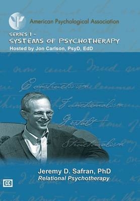 Relational Psychotherapy - Jeremy D. Safran