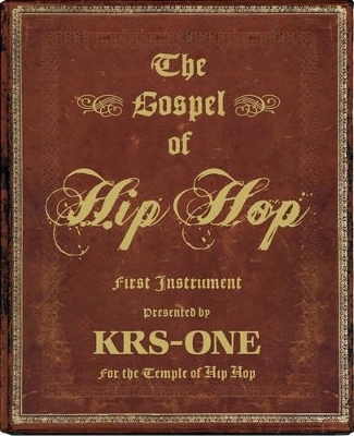 The Gospel Of Hip Hop -  Krs-One