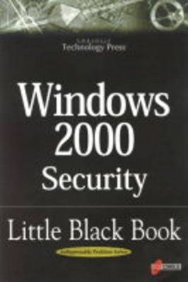 Windows 2000 Security Little Black Book
