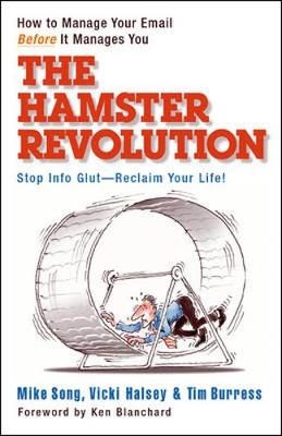 The Hamster Revolution: How to Manage Your Email Before It Manages You