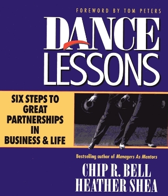 Dance Lessons - Chip R. Bell, Heather Shea