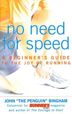 No Need for Speed - John Bingham