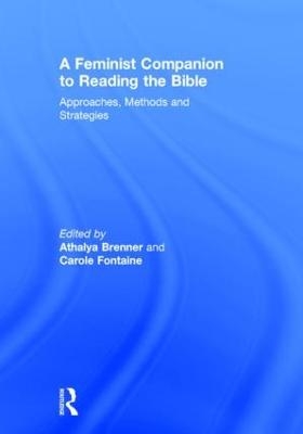 A Feminist Companion to Reading the Bible - 