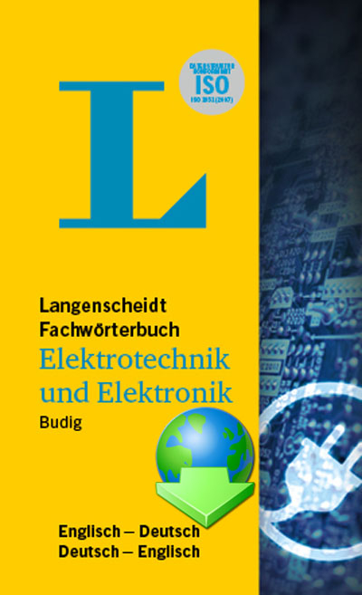 Fachwörterbuch Elektrotechnik und Elektronik Deutsch-Englisch / Englisch-Deutsch - Peter-Klaus Budig