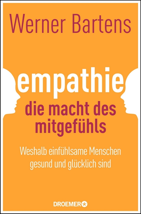 Empathie: Die Macht des Mitgef&uuml;hls - Werner Bartens