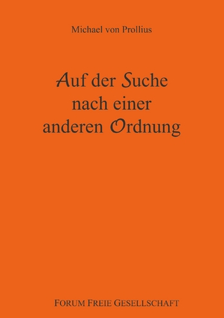 Auf der Suche nach einer anderen Ordnung