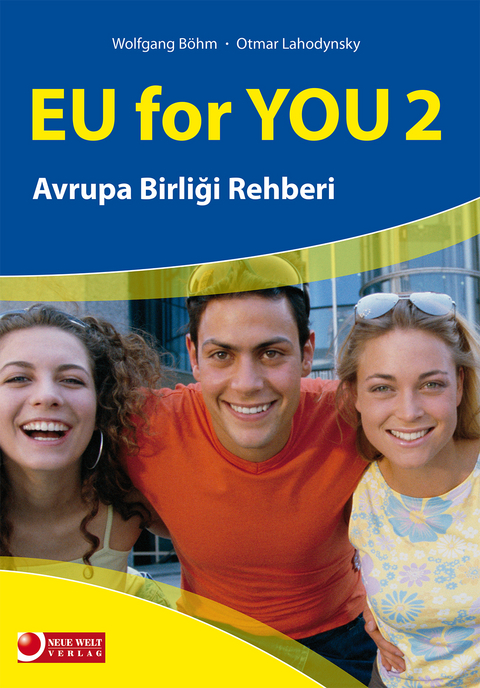 EU for You 2 - Wolfgang B&ouml;hm, Otmar Lahodynsky