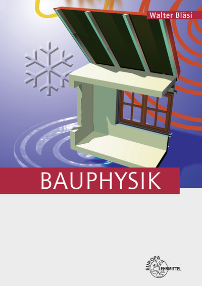 Bauphysik - Walter Bl&auml;si