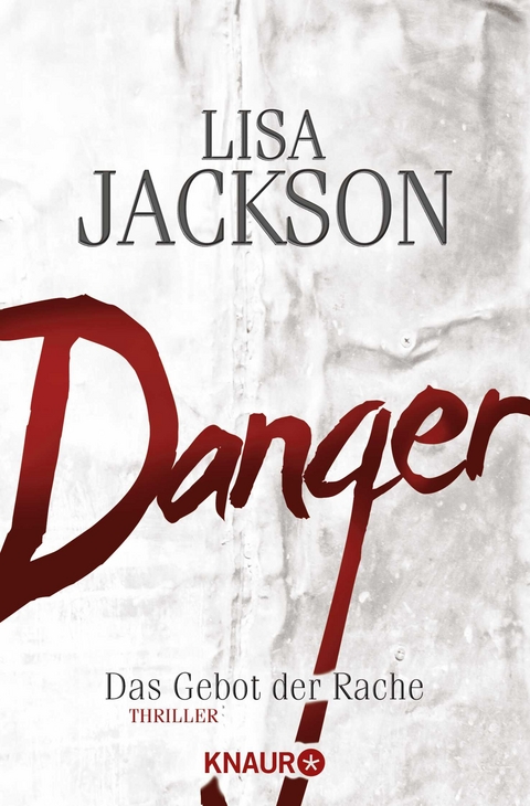 Danger - Lisa Jackson