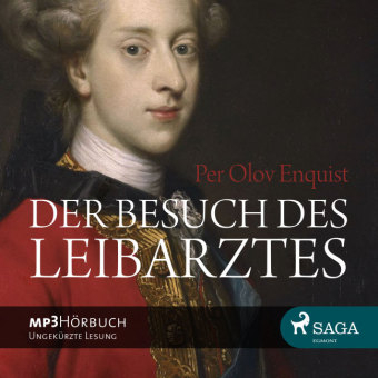 Der Besuch des Leibartzes, 3 MP3-CDs - Per Olov Enquist