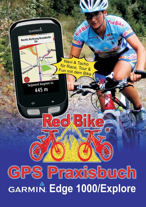 GPS Praxisbuch Garmin Edge 1000/Explore - 