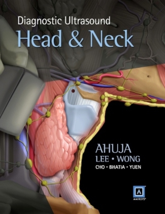 Diagnostic Ultrasound: Head and Neck - Anil T. Ahuja