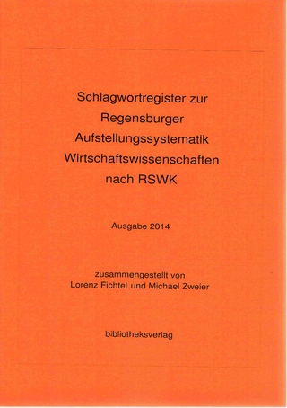 Schlagwortregister zur Regensburger Aufstellungssystematik Wirtschaftswissenschaften nach RSWK