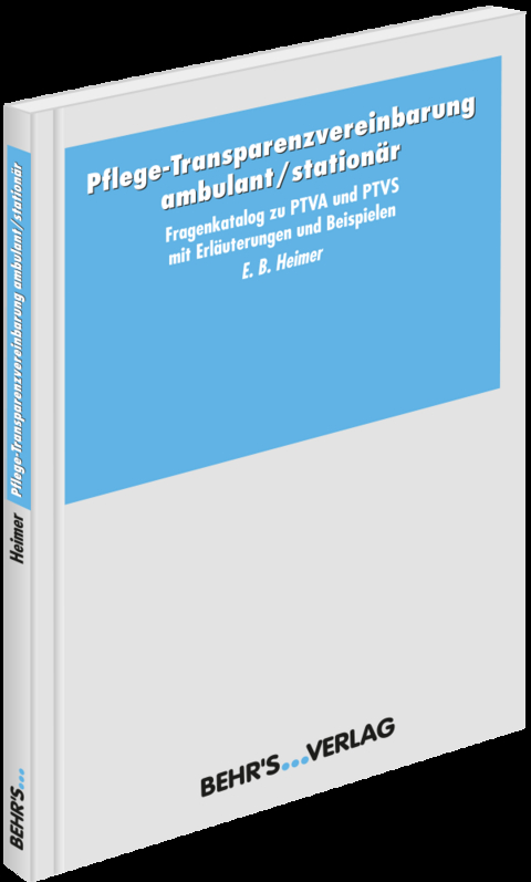 Pflege-Transparenzvereinbarung ambulant / station&auml;r - Endris Bj&ouml;rn Heimer