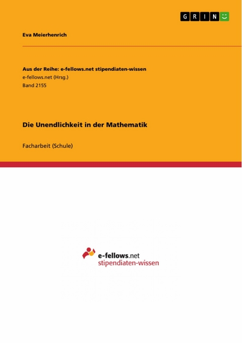 Die Unendlichkeit in der Mathematik -  Eva Meierhenrich