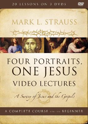 Four Portraits, One Jesus Video Lectures - Mark L. Strauss