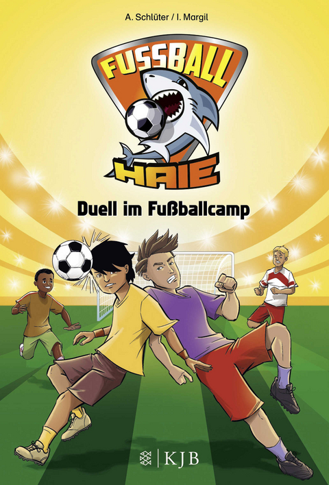 Fu&szlig;ball-Haie: Duell im Fu&szlig;ballcamp - Andreas Schl&uuml;ter, Irene Margil