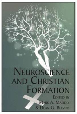 Neuroscience and Christian Formation - 