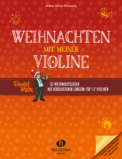 Weihnachten mit meiner Violine - Andrea Holzer-Rhomberg