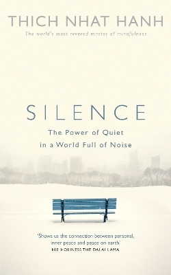Silence - Thich Nhat Hanh