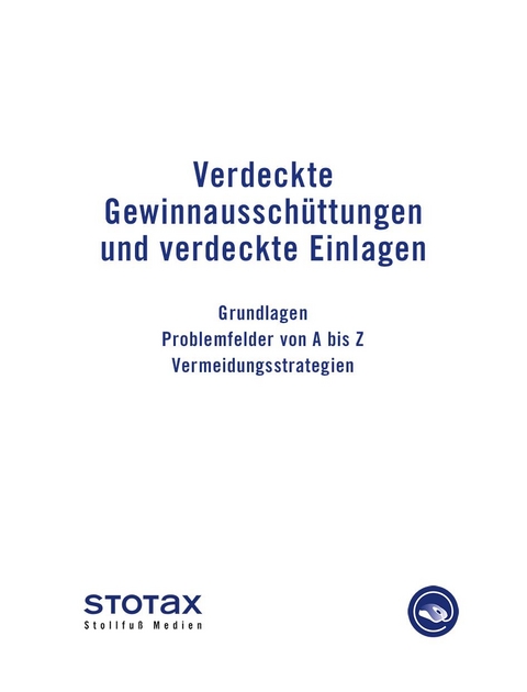 Verdeckte Gewinnaussch&uuml;ttungen und verdeckte Einlagen Online - 