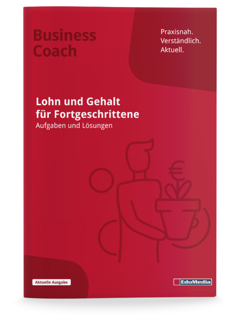 Lohn und Gehalt für Fortgeschrittene - Übungsbuch - Marita Schwarzbach
