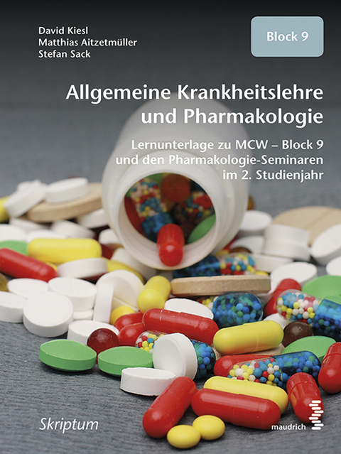 Allgemeine Krankheitslehre und Pharmakologie - David Kiesl, Matthias Aitzetm&uuml;ller, Stefan Sack