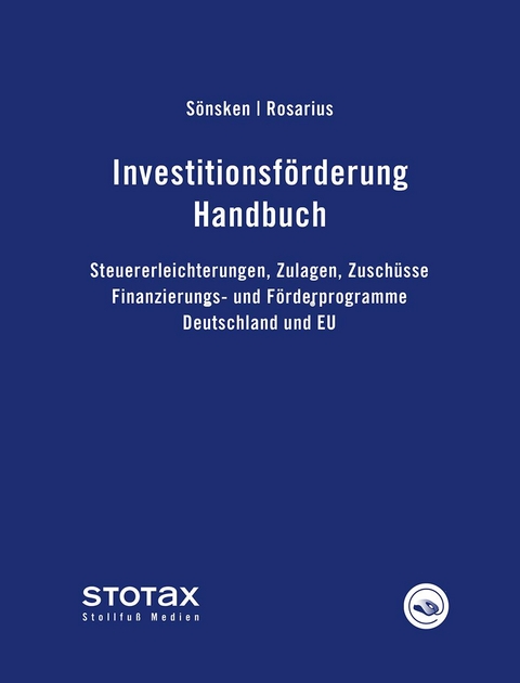 Investitionsf&ouml;rderung Handbuch - Hans Georg S&ouml;nsken, Lothar Rosarius