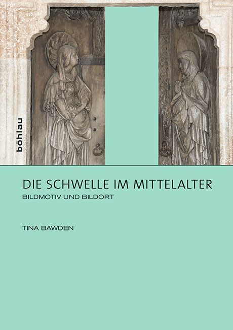 Die Schwelle im Mittelalter - Tina Bawden