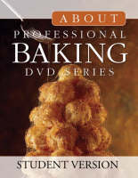 About Professional Baking DVD Series : Student Version