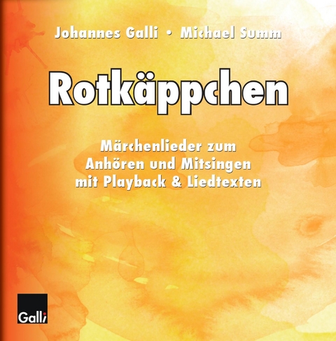 Rotk&auml;ppchen - Johannes Galli