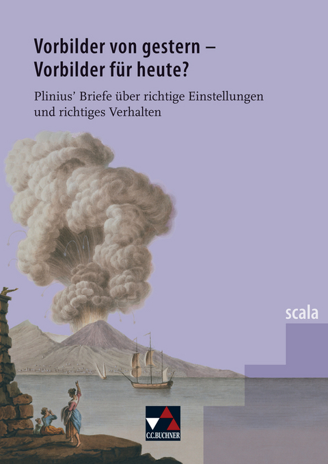 scala / Vorbilder von gestern &ndash; Vorbilder f&uuml;r heute? - Bernhard J. M&uuml;ller, Verena G&ouml;ttsching, Ingvelde Scholz