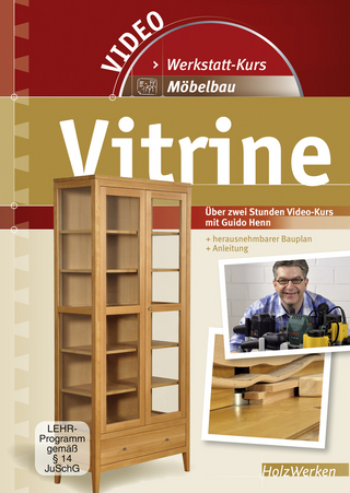 Werkstattkurs Möbelbau - Vitrine