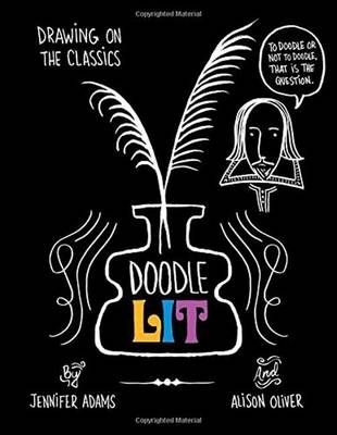 Doodle Lit - Jennifer Adams, Alison Oliver