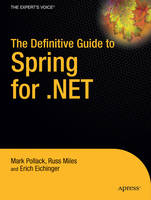 The Definitive Guide to Spring for .NET