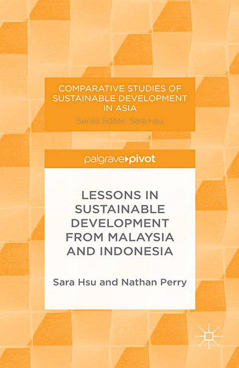Lessons in Sustainable Development from Malaysia and Indonesia - S. Hsu, N. Perry