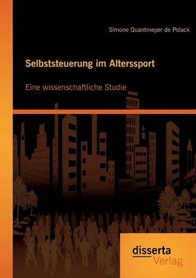 Selbststeuerung im Alterssport: Eine wissenschaftliche Studie
