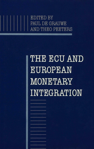 The ECU and European Monetary Integration