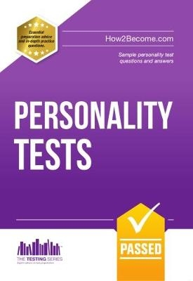 Personality Tests: 100s of Questions, Analysis and Explanations to Find Your Personality Traits and Suitable Job Roles - Richard McMunn