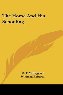 The Horse And His Schooling